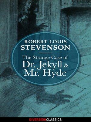 cover image of The Strange Case of Dr. Jekyll and Mr. Hyde (Diversion Classics)